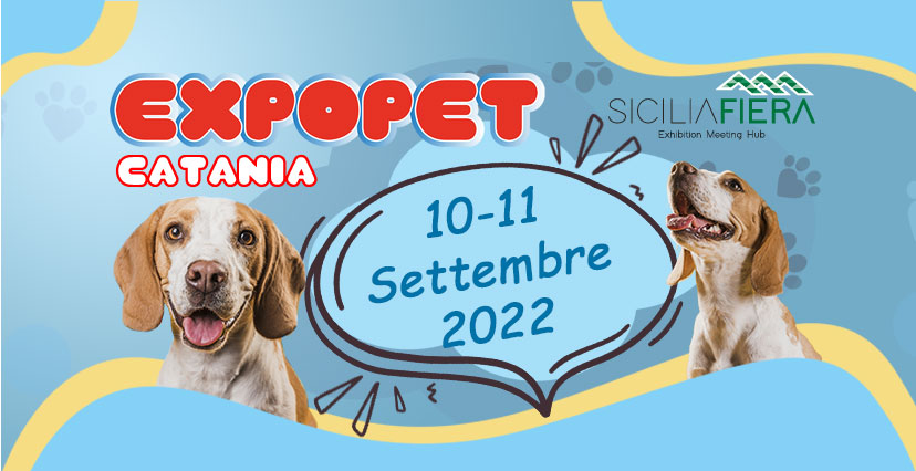 Expopet 2022 Torna a Catania in una Nuova Location, dal 10 all'11 Settembre